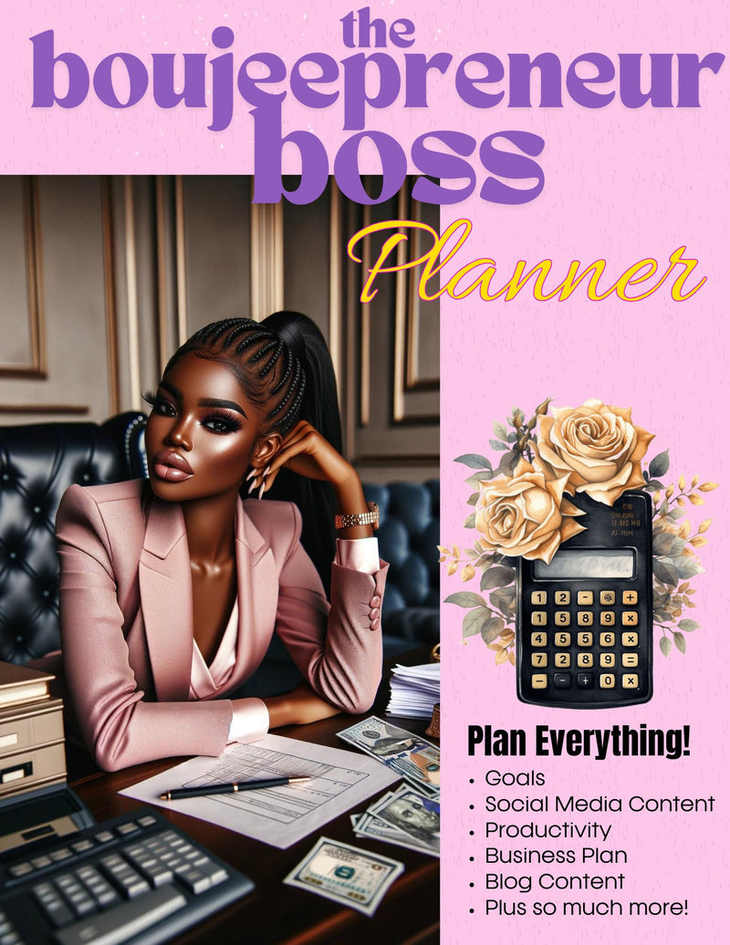 The Boujeepreneur Boss Planner