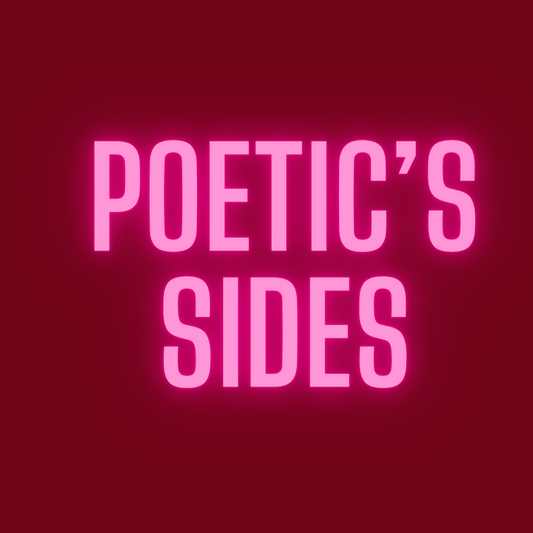 Poetic's Sides