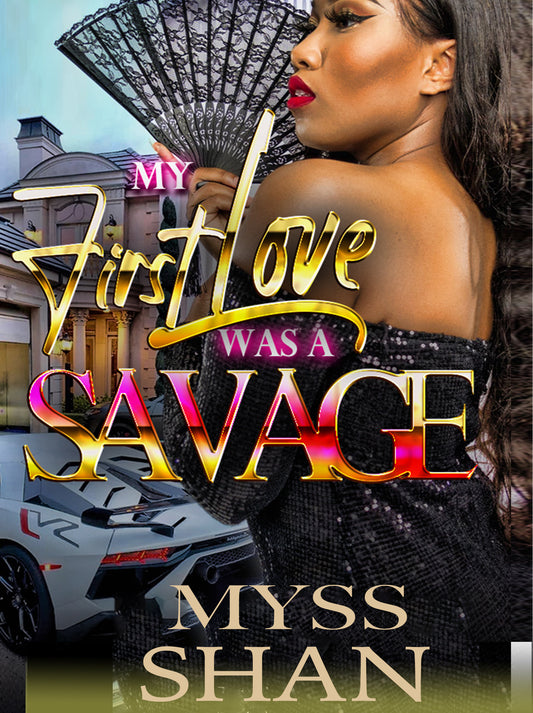 My First Love Was a Savage (Formerly titled Pistol and Pages)- Ebook