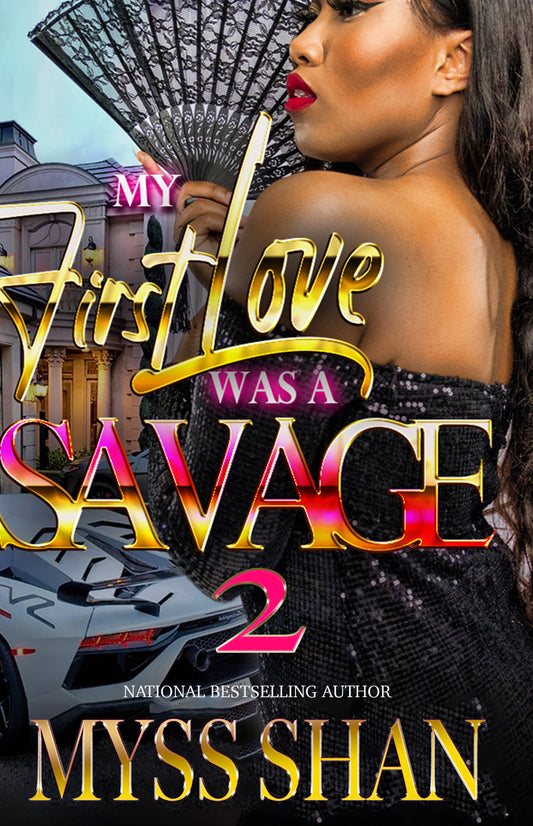 My First Love Was a Savage 2 (Formerly titled Pistol and Pages 2)- Ebook