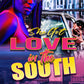 She Got Love in the South